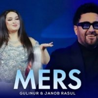 Gulinur & Janob Rasul - Mers