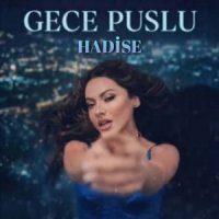 Hadise - Gece Puslu