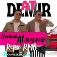 Gurbash Atayew & Repa RMB - Demir at