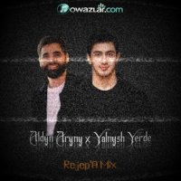Resool & Dali Dade - Aldyn Aryny & Yalnys Yerde (Rejep'A Mix)