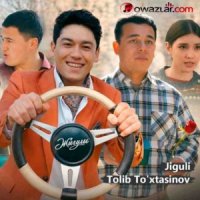 Tolib To'xtasinov - Jiguli