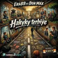 Era89 ft. Don Max - Hakyky terbiye