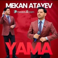 Mekan Atayew - Yama Yama