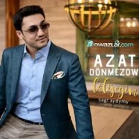 Azat Donmezow - Lalijegim
