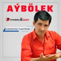 Jumamyrat Kasymow - Aybolek (Cover)