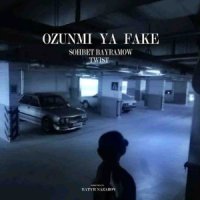 Sohbet Bayramow & Twist - Ozunmi Ya Fake