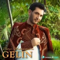 Batyr Muhammedow - Gelin