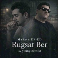 MaRo & DZ-ED - Rugsat Ber (G-young Remix)