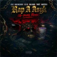 Uske & Mad Nazarov & DZ-ED & Dali Dade & Twist & Master D - Rap A Ashyk (G-young Remix)