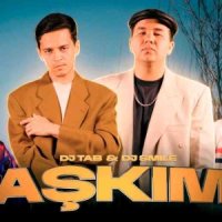 Dj Tab & Dj Smile - AŞKIM
