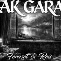 Feraset ft. Reis - Ak Gara