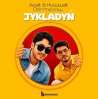 Azat Donmezow & Kuwwat Donmezow - Jykladyn