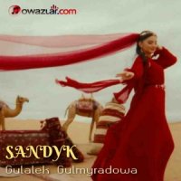 Gulalek Gulmyradowa - Sandyk