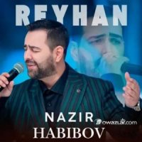 Nazir Habibow - Reyhan