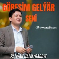 Palwan Halmyradow - Goresim Gelyar Seni