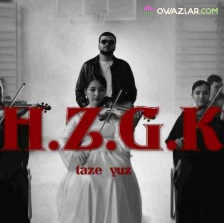 Taze Yuz - H.Z.G.K