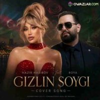Nazir Habibow - Gizlin Soygi (Cover)