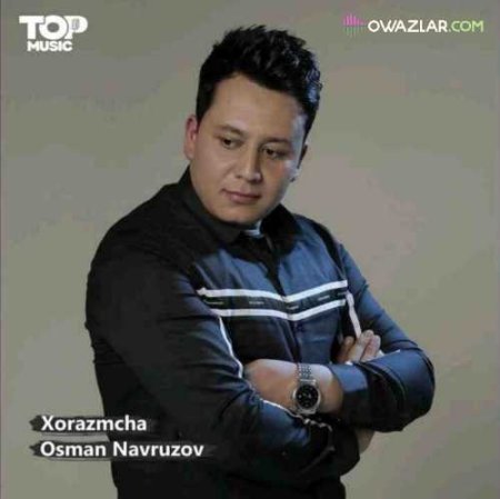 Osman Navruzov - Xorazmcha