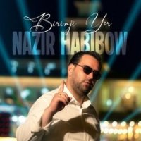 Nazir Habibow - Birinji Yer