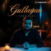 Taze Yuz - Gutlayan