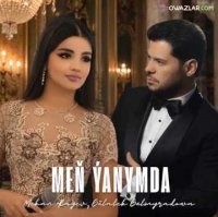 Mekan Atayew & Gulalek Gulmyradowa - Men yanymda
