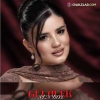 Gulalek Gulmyradowa - Sen Bol